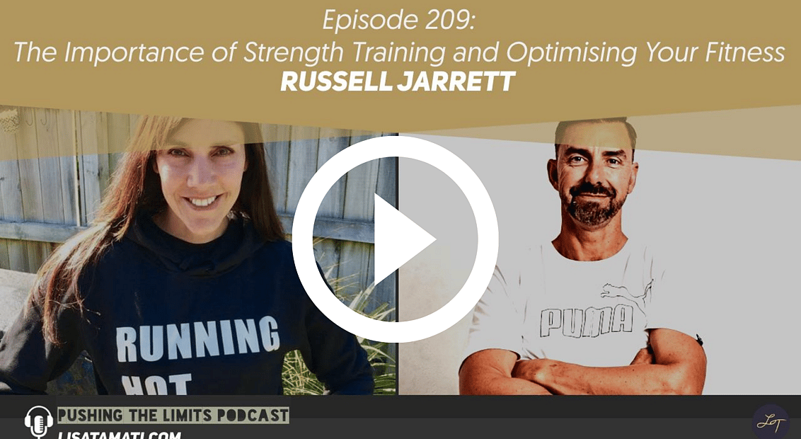 Pushing the Limits podcast: The Importance of Strength Training