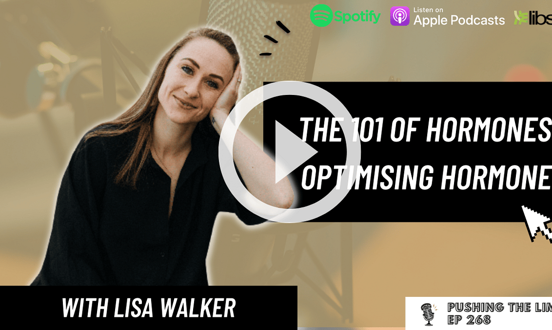 Pushing the Limits podcast: hormones