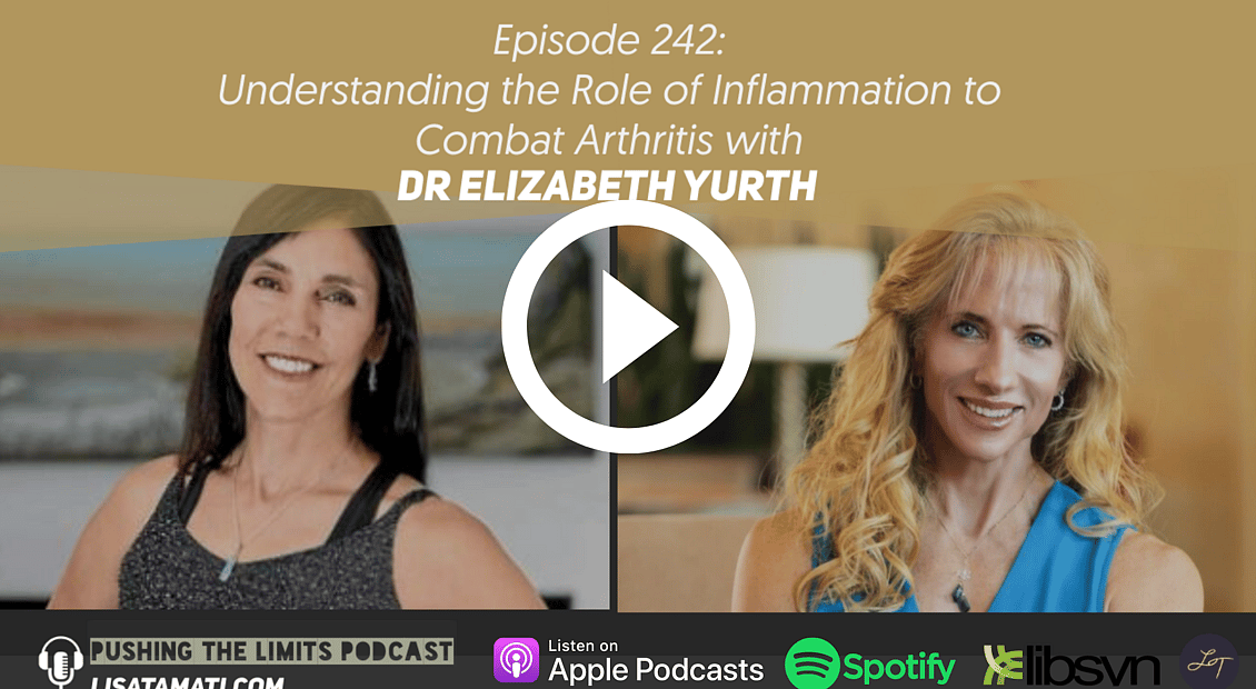 Pushing the Limits podcast: Role of Inflammation to Combat Arthritis