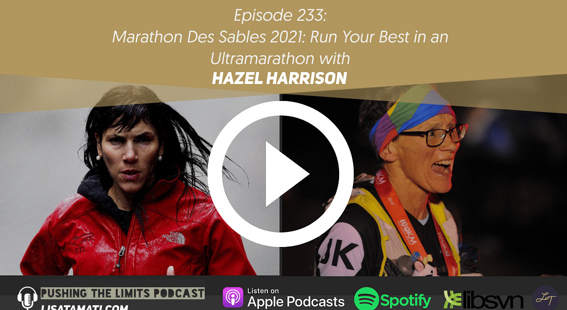 Pushing the Limits podcast: Marathon Des Sables 2021