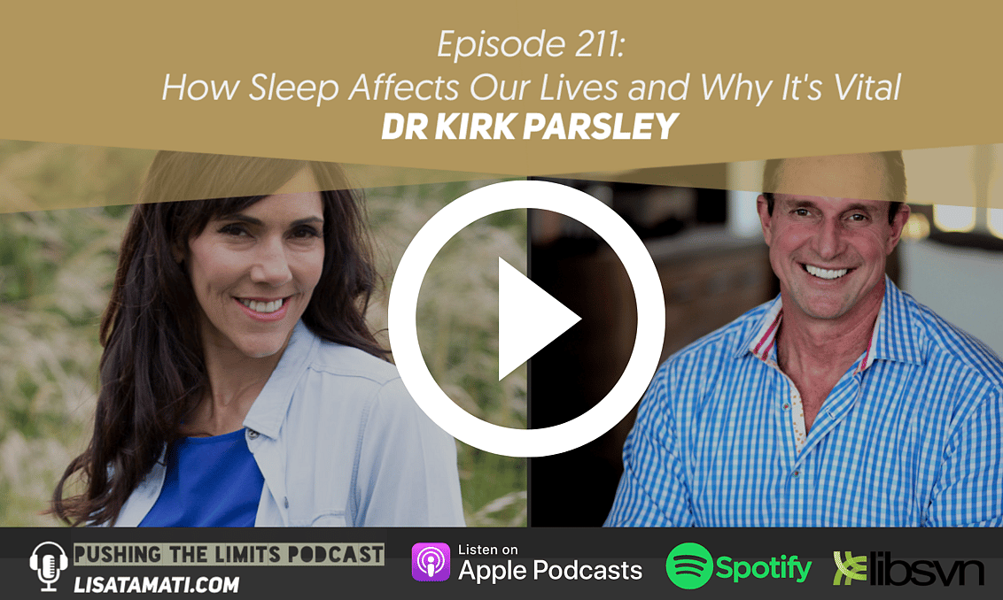 Pushing the Limits podcast: How Sleep Affects Our Lives and Why It's Vital