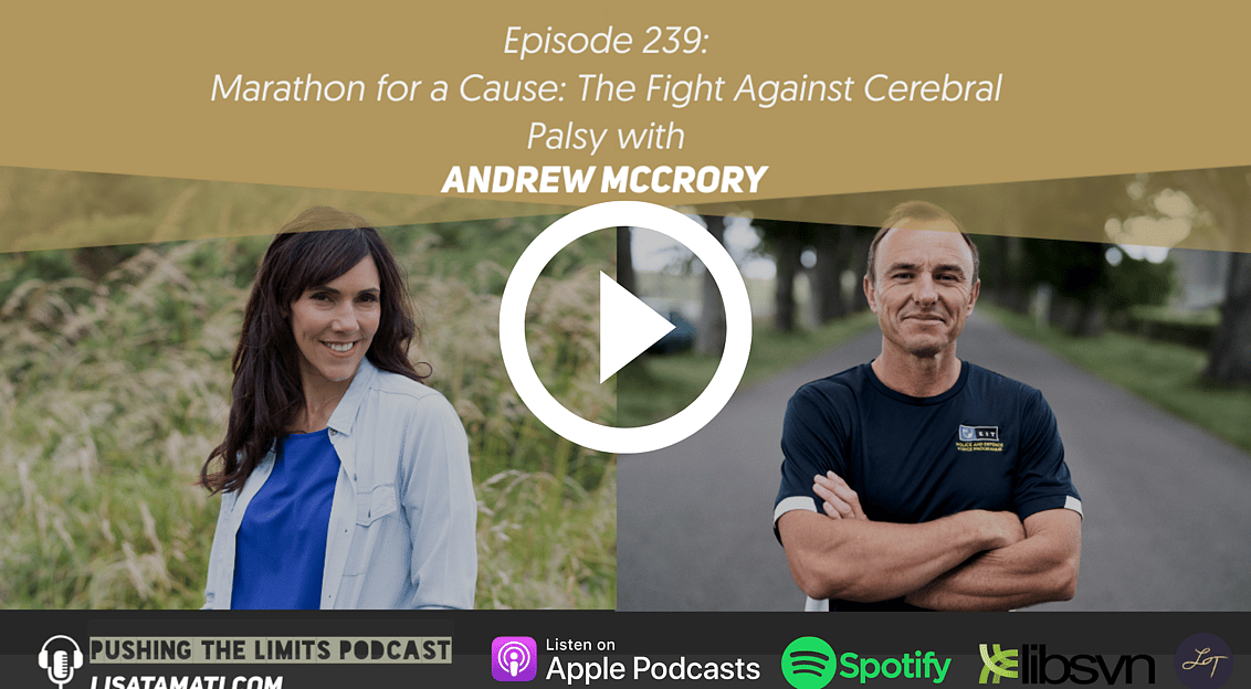 Pushing the Limits podcast: Marathon for a Cause