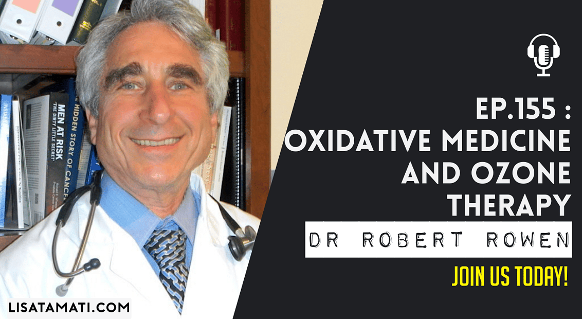 Pushing the Limits podcast: Ozone Therapy with Dr Robert Rowen