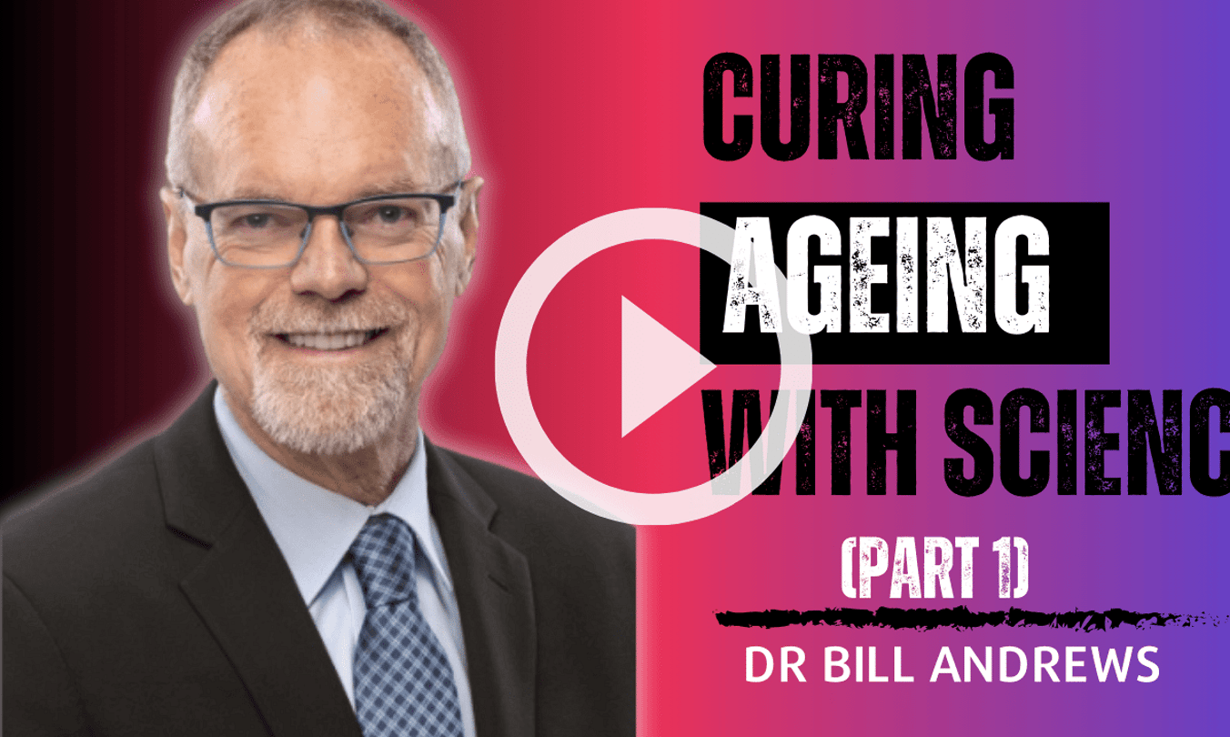 Pushing the Limits podcast: Curing Ageing | Bill Andrews