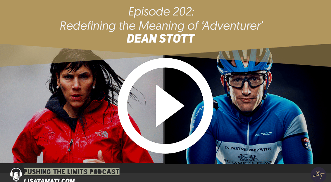 Pushing the Limits podcast: Redefining the meaning of adventurer