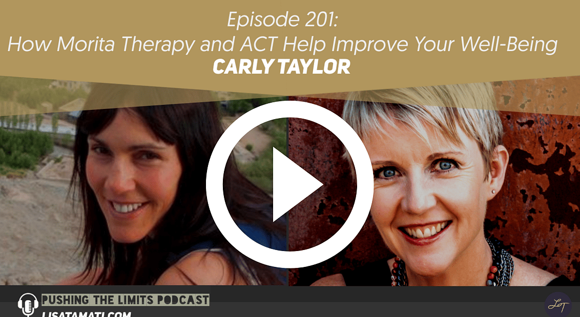 Pushing the Limits podcast: Improve Your Well-Being with Morita Therapy