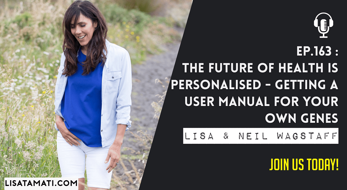 Pushing the Limits podcast: Future of Personalised Health for Your Genes