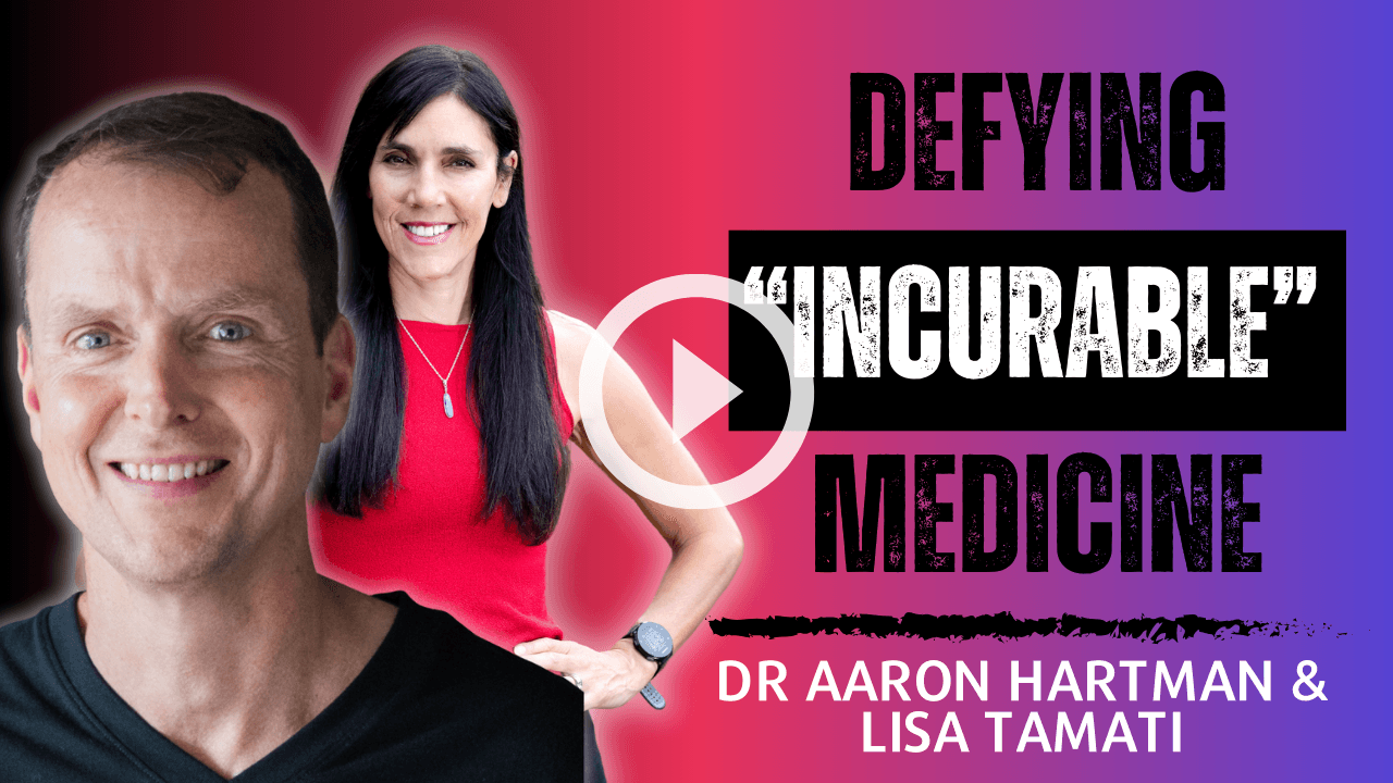 Defying Incurable Medicine, Dr Aaron Hartman and Lisa Tamati, episode thumbnail
