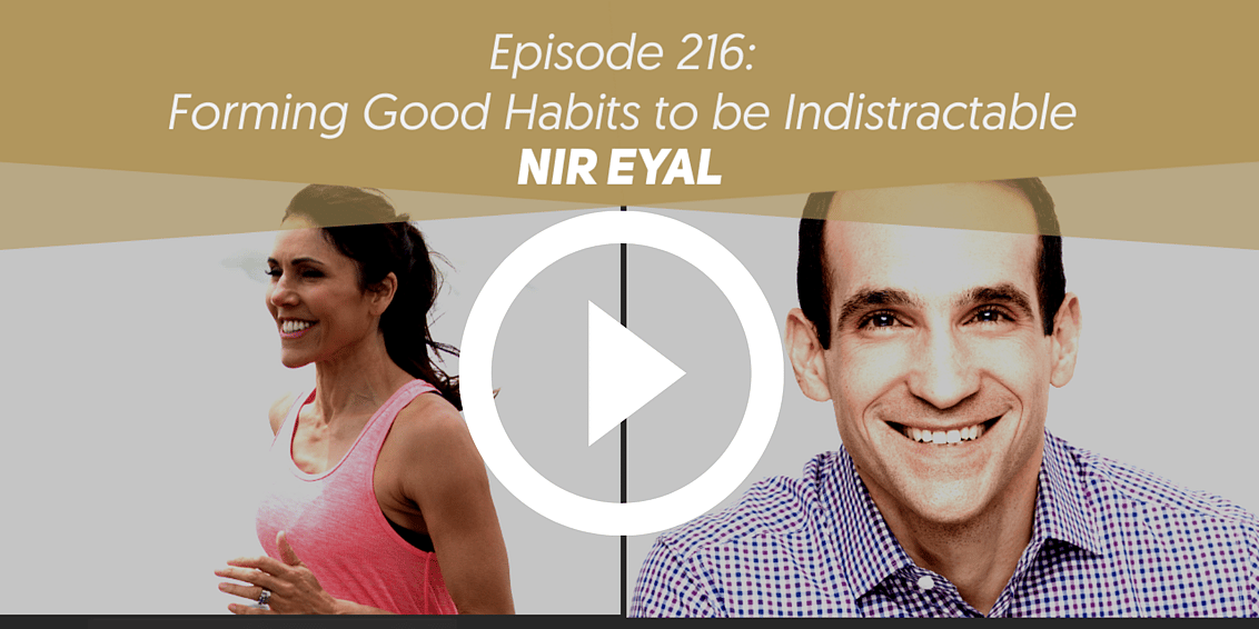 Pushing the Limits podcast: Forming Good Habits to be Indistractable