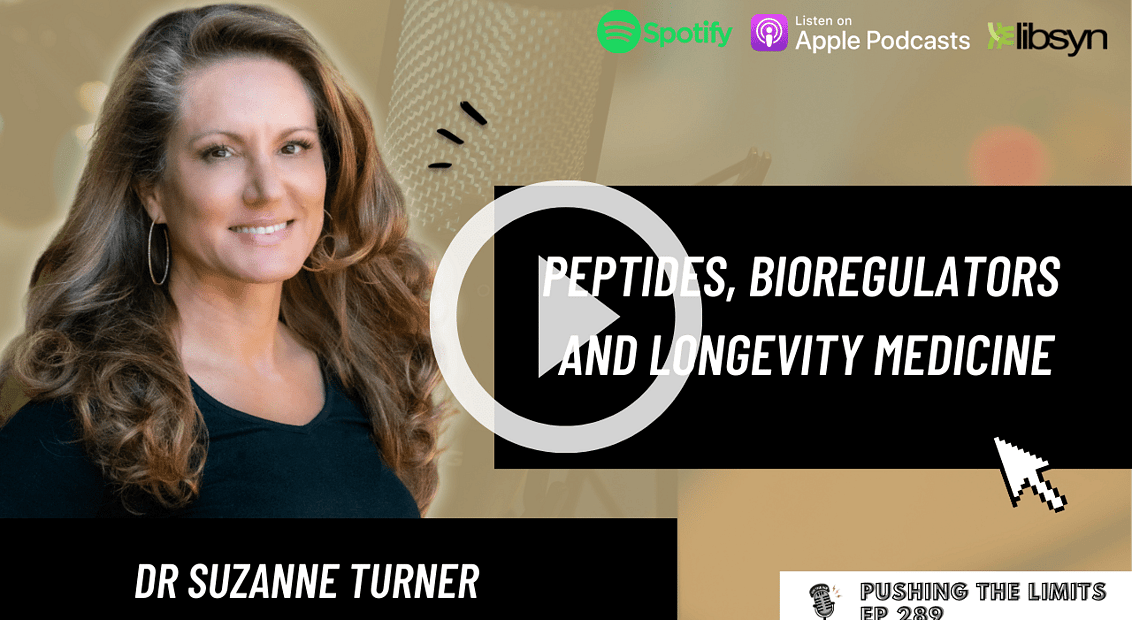 Pushing the Limits podcast: Peptides, Bioregulators and Longevity Medicine