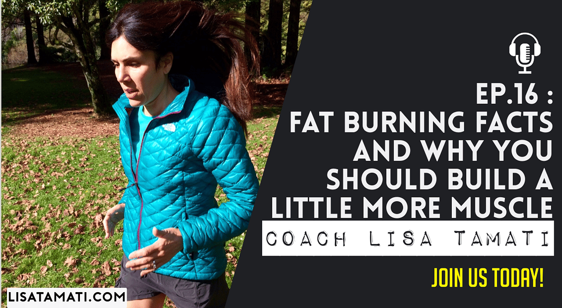 Pushing the Limits podcast: Fat Burning and Muscle Building Facts