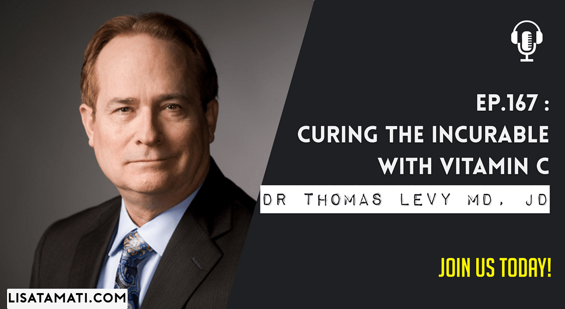 Pushing the Limits podcast: Vitamin C Benefits with Dr Thomas Levy