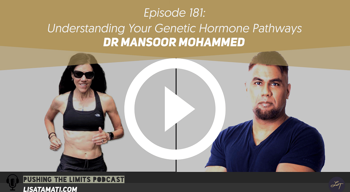 Pushing the Limits podcast: Genetic Predisposition and The Female Hormone