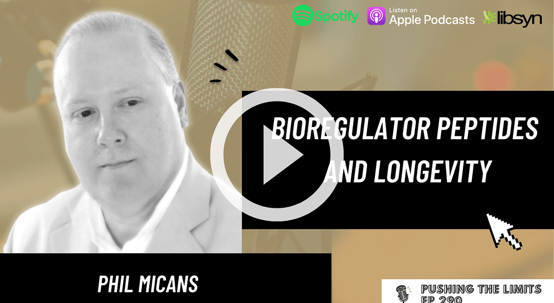 Pushing the Limits podcast: Bioregulator Peptides and Longevity with Phil Micans Msc