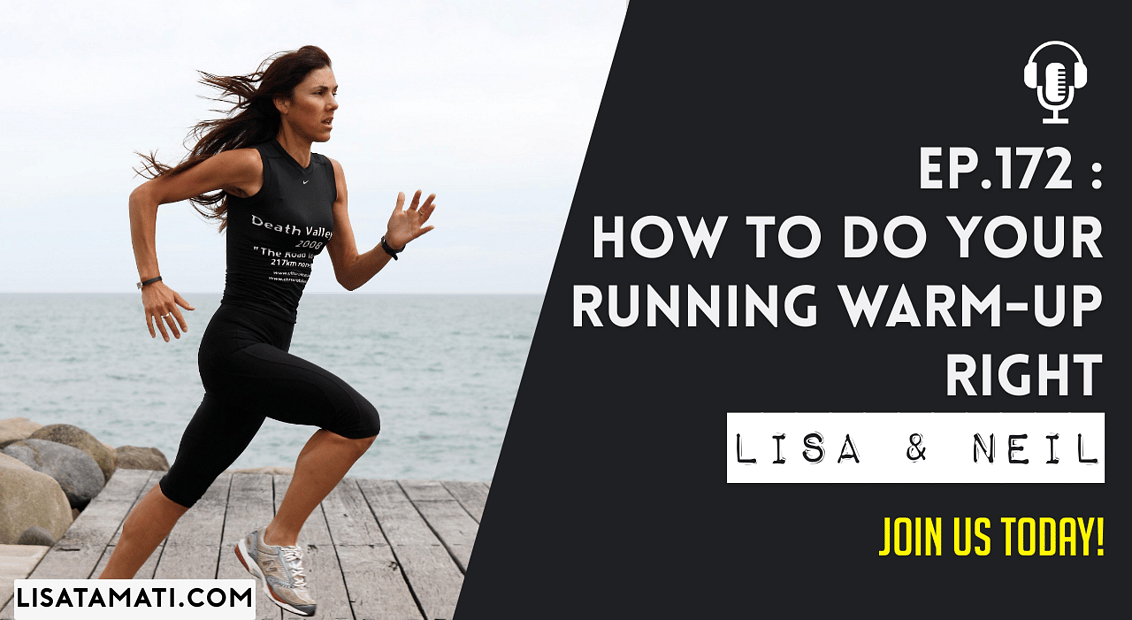 Pushing the Limits podcast: How to Do Your Running Warm-Up Right