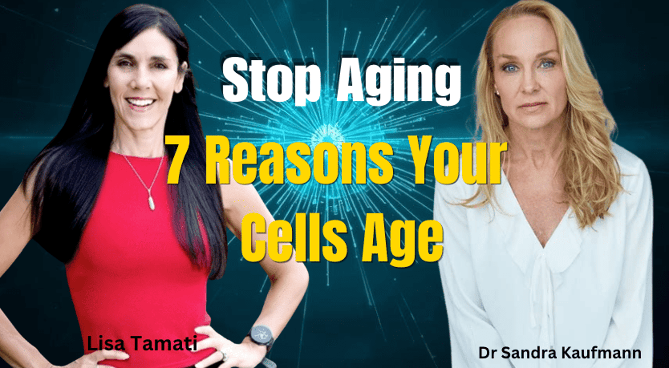 Pushing the Limits podcast: 7 Reasons Your Cells Age and How to Stop It